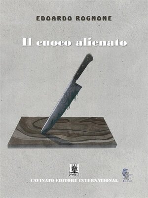 cover image of Il cuoco alienato